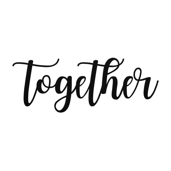 Together - Metal Wall Art Words - Yucca Metal Art